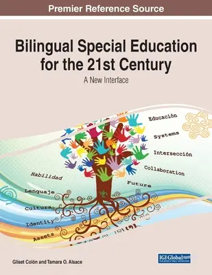Bilingual Special Education for the 21st Century: O nouă interfață - Bilingual Special Education for the 21st Century: A New Interface