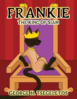 Frankie: Regele din Siam - Frankie: The king of Siam