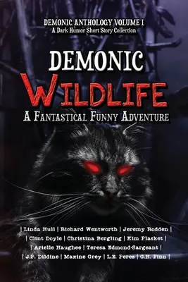 Viața sălbatică demonică: O aventură fantastică și amuzantă - Demonic Wildlife: A Fantastical Funny Adventure