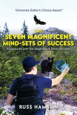 Cele șapte seturi mentale magnifice ale succesului - The Seven Magnificent Mind-Sets Of Success