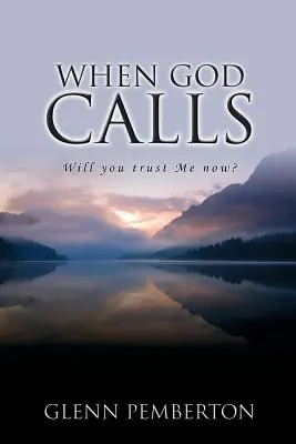 Când Dumnezeu sună - When God Calls