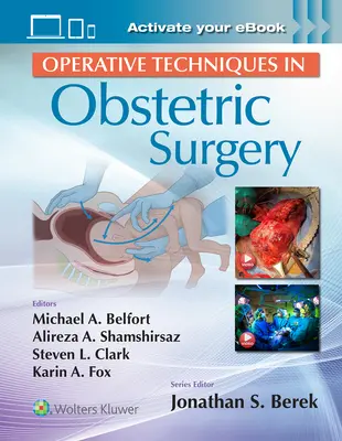 Tehnici operatorii în chirurgia obstetricală - Operative Techniques in Obstetric Surgery