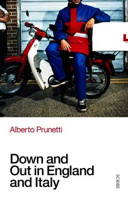 Down and Out în Anglia și Italia - Down and Out in England and Italy