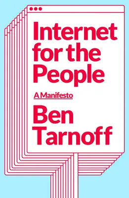Internet pentru oameni: Lupta pentru viitorul nostru digital - Internet for the People: The Fight for Our Digital Future