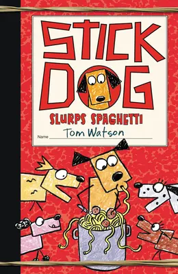 Stick Dog sorbește spaghete - Stick Dog Slurps Spaghetti