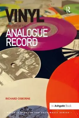 Vinil: O istorie a discului analogic - Vinyl: A History of the Analogue Record