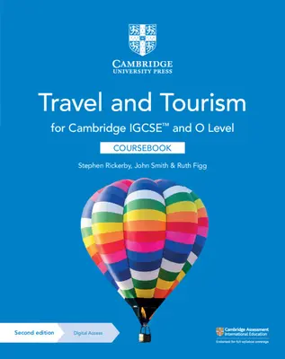 Cambridge Igcse(tm) și O Level Travel and Tourism Coursebook cu acces digital (2 ani) [Cu carte electronică] - Cambridge Igcse(tm) and O Level Travel and Tourism Coursebook with Digital Access (2 Years) [With eBook]