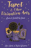 Tarot & Other Divination Arts - Învață să prezici viitorul - Tarot & Other Divination Arts - Learn to Foretell the Future