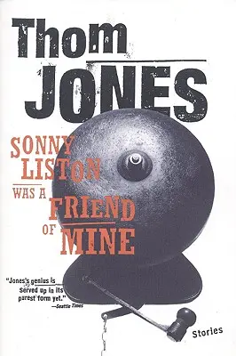 Sonny Liston a fost un prieten de-al meu: Povestiri - Sonny Liston Was a Friend of Mine: Stories