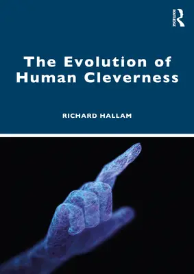 Evoluția inteligenței umane - The Evolution of Human Cleverness