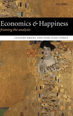 Economia și fericirea: Încadrarea analizei - Economics and Happiness: Framing the Analysis