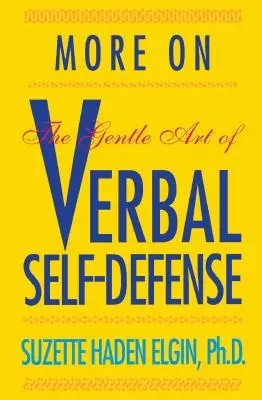 Mai multă autoapărare verbală - More Verbal Self-Defense