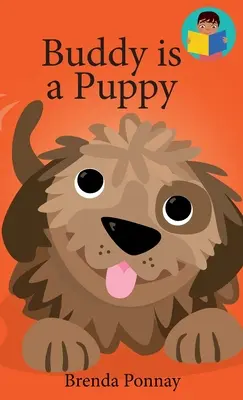 Buddy este un cățeluș - Buddy is a Puppy