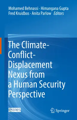 Nexus-ul climă-conflict-deplasare din perspectiva securității umane - The Climate-Conflict-Displacement Nexus from a Human Security Perspective