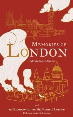 Amintiri din Londra/An Excursion to the Poor Districts of London - Memories of London/An Excursion to the Poor Districts of London