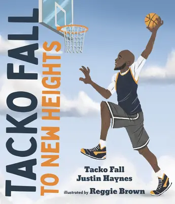 Tacko Fall: Spre noi înălțimi - Tacko Fall: To New Heights