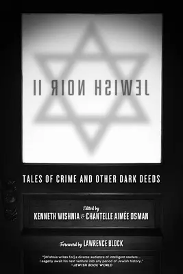 Jewish Noir II: Povești de crime și alte fapte întunecate - Jewish Noir II: Tales of Crime and Other Dark Deeds