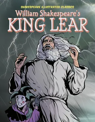 Regele Lear al lui William Shakespeare - William Shakespeare's King Lear