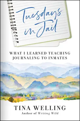 Marți în închisoare: Ce am învățat predând jurnalismul deținuților - Tuesdays in Jail: What I Learned Teaching Journaling to Inmates