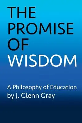 Promisiunea înțelepciunii - The Promise of Wisdom