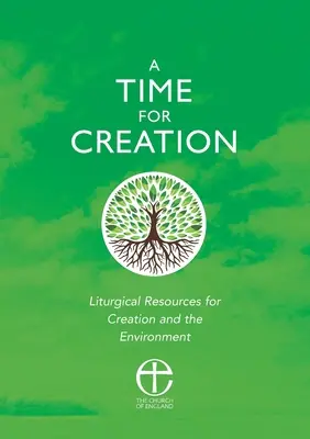 Un timp pentru creație: Resurse liturgice pentru creație și mediu - A Time for Creation: Liturgical resources for Creation and the Environment