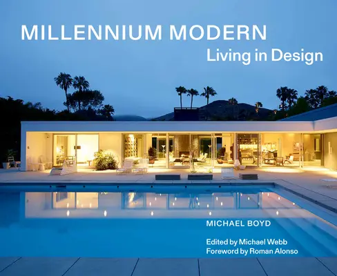 Millennium Modern: Trăind în design - Millennium Modern: Living in Design