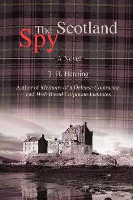 Spionul Scoției - The Scotland Spy