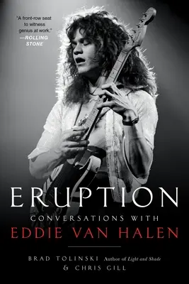 Eruption: Conversații cu Eddie Van Halen - Eruption: Conversations with Eddie Van Halen