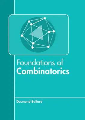 Bazele Combinatoricii - Foundations of Combinatorics
