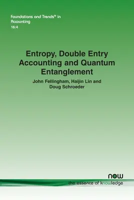 Entropie, contabilitate în partidă dublă și întrepătrundere cuantică - Entropy, Double Entry Accounting and Quantum Entanglement
