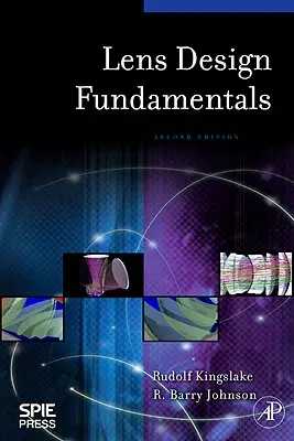 Fundamentele proiectării obiectivelor - Lens Design Fundamentals