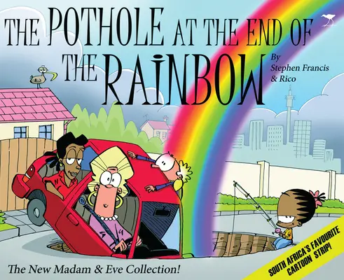 Groapa de la capătul curcubeului - Noua colecție Madam & Eve! - pothole at the end of the rainbow - The new Madam & Eve collection!