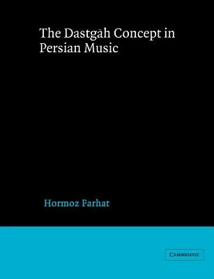 Conceptul Dastgah în muzica persană - The Dastgah Concept in Persian Music