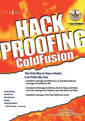 Hack Proofing Coldfusion: Singura modalitate de a opri un hacker este de a gândi ca unul - Hack Proofing Coldfusion: The Only Way to Stop a Hacker Is to Think Like One