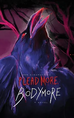 Pledează mai mult, Bodymore - Plead More, Bodymore