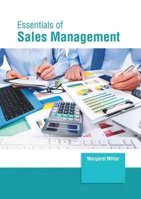 Aspecte esențiale ale managementului vânzărilor - Essentials of Sales Management