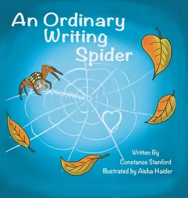 Un păianjen de scris obișnuit - An Ordinary Writing Spider
