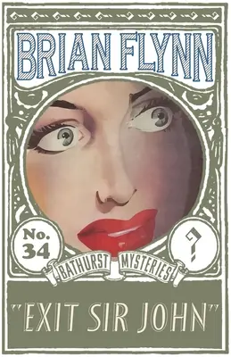 Exit Sir John: Un mister Anthony Bathurst - Exit Sir John: An Anthony Bathurst Mystery