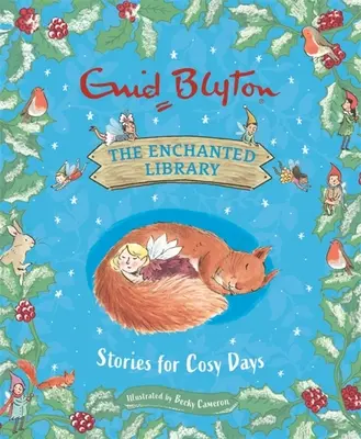 The Enchanted Library: Povești pentru zile confortabile - The Enchanted Library: Stories for Cosy Days