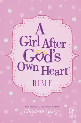Biblia O fată după inima lui Dumnezeu - A Girl After God's Own Heart Bible