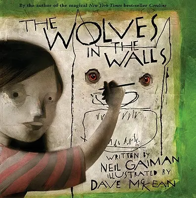 Lupii din pereți (The Wolves in the Walls) - The Wolves in the Walls