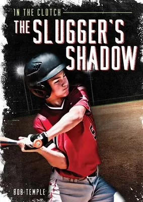 Umbra lui Slugger - The Slugger's Shadow