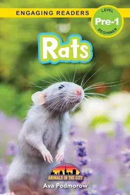Șobolani: Animale în oraș (Engaging Readers, Level Pre-1) - Rats: Animals in the City (Engaging Readers, Level Pre-1)