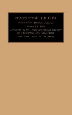 Fagocitoza: Gazda: Volumul 5 - Phagocytosis: The Host: Volume 5