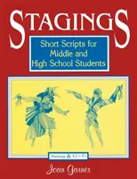 Punerea în scenă: Scenarii scurte pentru elevii de gimnaziu și liceu - Stagings: Short Scripts for Middle and High School Students