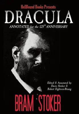 Dracula adnotat pentru a 125-a aniversare - Dracula Annotated for the 125th Anniversary