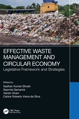 Gestionarea eficientă a deșeurilor și economia circulară: Cadru legislativ și strategii - Effective Waste Management and Circular Economy: Legislative Framework and Strategies
