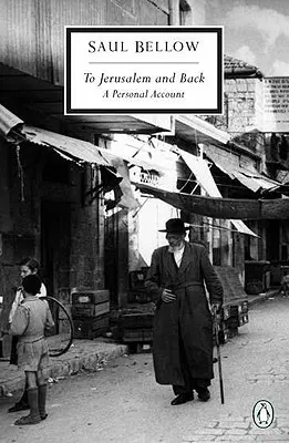 La Ierusalim și înapoi: O relatare personală - To Jerusalem and Back: A Personal Account