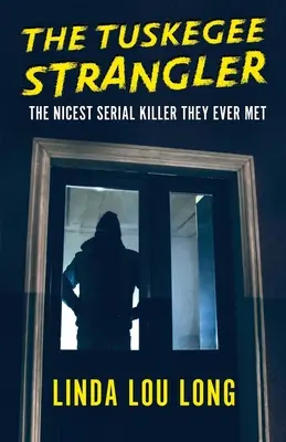 Strangulatorul din Tuskegee - The Tuskegee Strangler