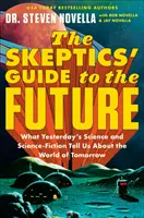 Ghidul scepticului pentru viitor - Skeptics' Guide to the Future